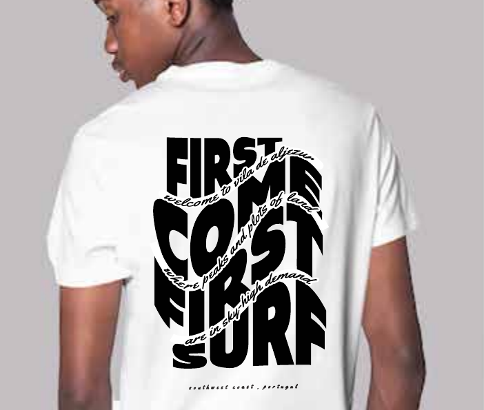 first come, first surf tee — back print